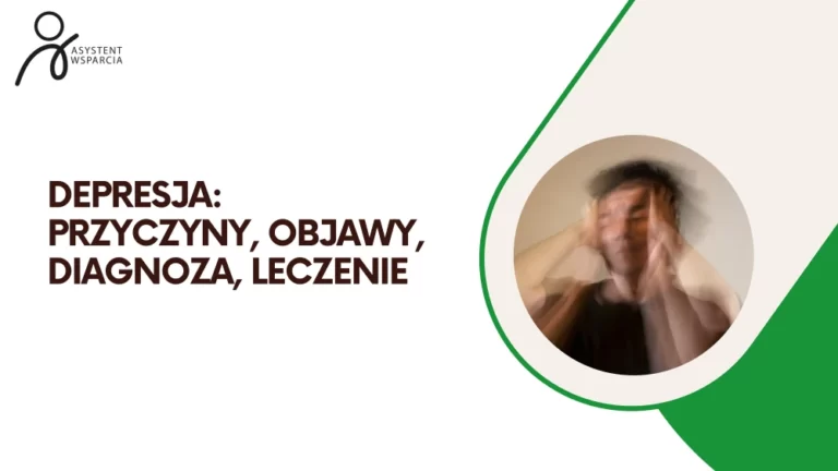 Depresja: przyczyny, objawy, diagnoza, leczenie